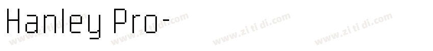 Hanley Pro字体转换